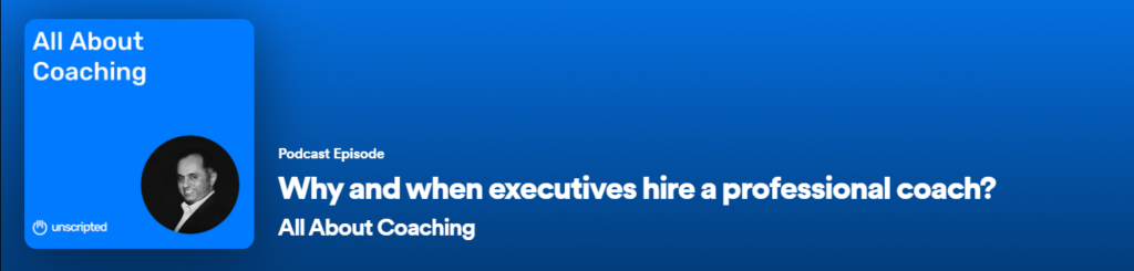 why do executive choose coaching